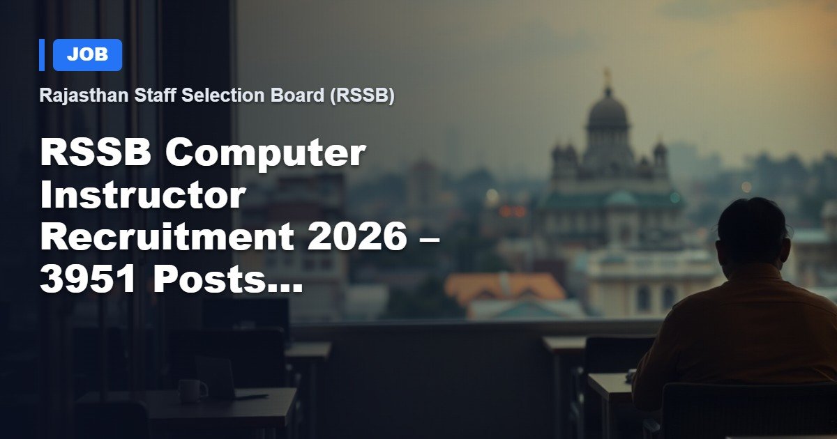 RSSB Computer Instructor Jobs 2026 – 3,951 Vacancies Apply Now